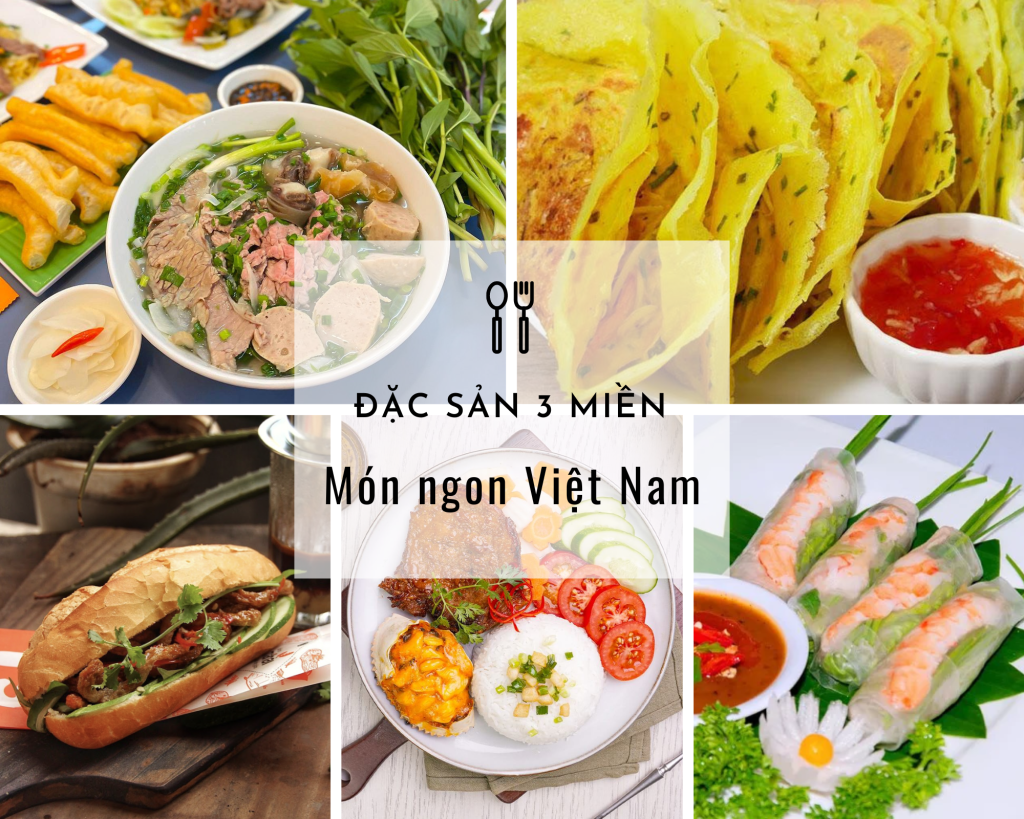 Đặc sản 3 miền Việt Nam du khách không thể bỏ qua
